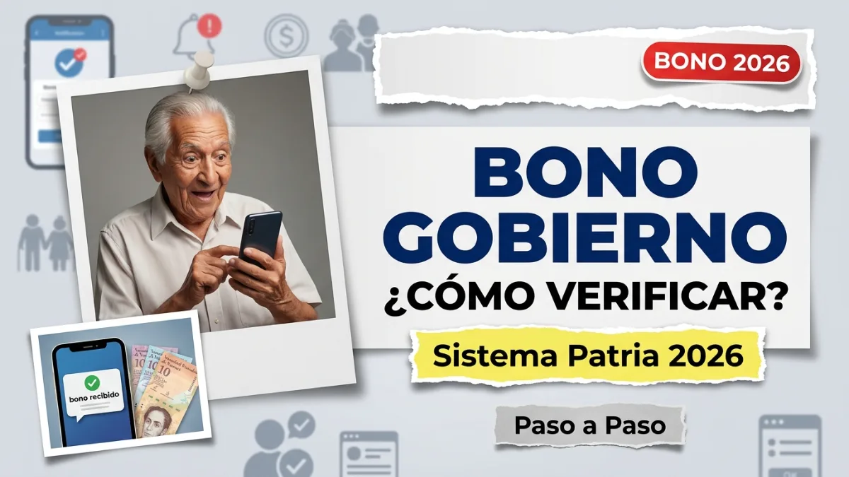 Bono del gobierno para adultos mayores 2026 – Cómo verificar en el Sistema Patria